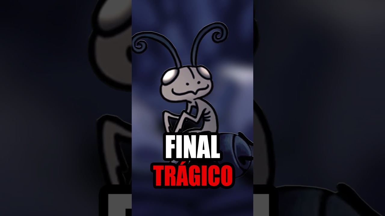 😱 Un FINAL TR&Aacute;GICO Para Este PERSONAJE de Hollow Knight 🔥 #hollowknight