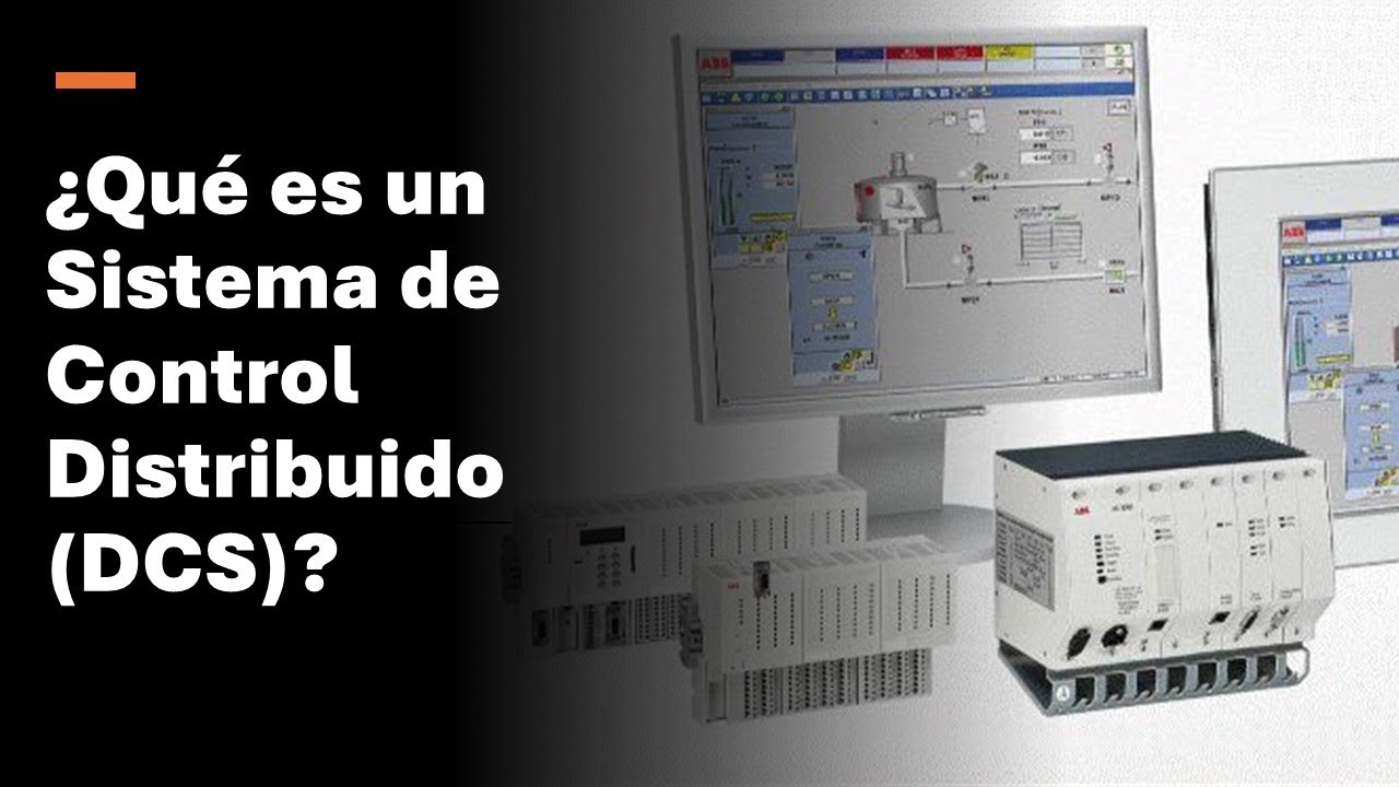 ¿Qué es un Sistema de Control Distribuido?