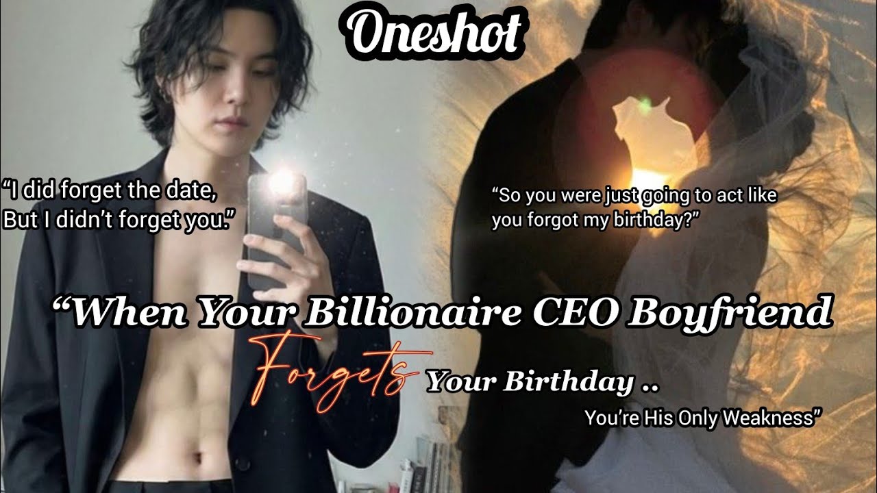 Yoongi FF| when your billionaire CEO boyfriend forgets your birthday | #yoongiff #btsff #btsff