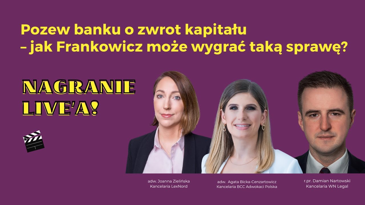 Pozew banku o zwrot kapitału -  jak Frankowicz może wygrać taką sprawę?