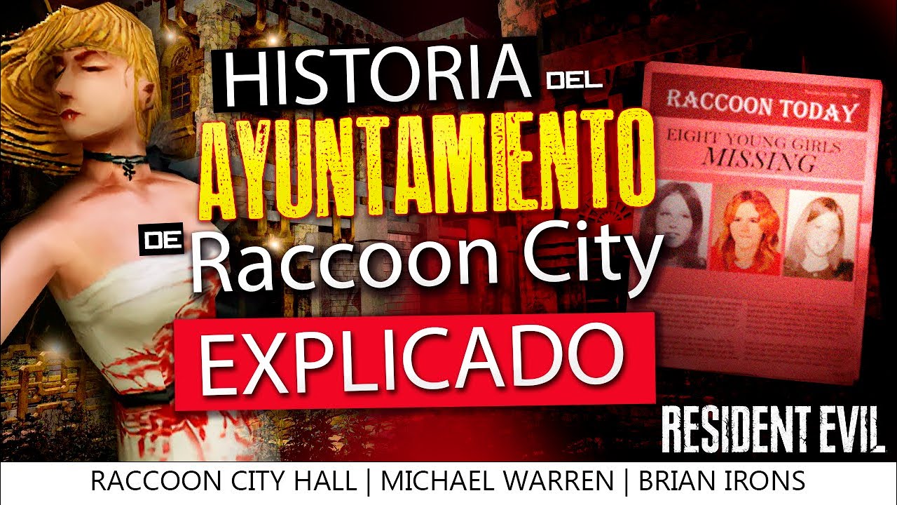 ¿Qué pasó en el ayuntamiento y el Alcalde de Raccoon City? | Resident Evil | LORE | Raccoon City