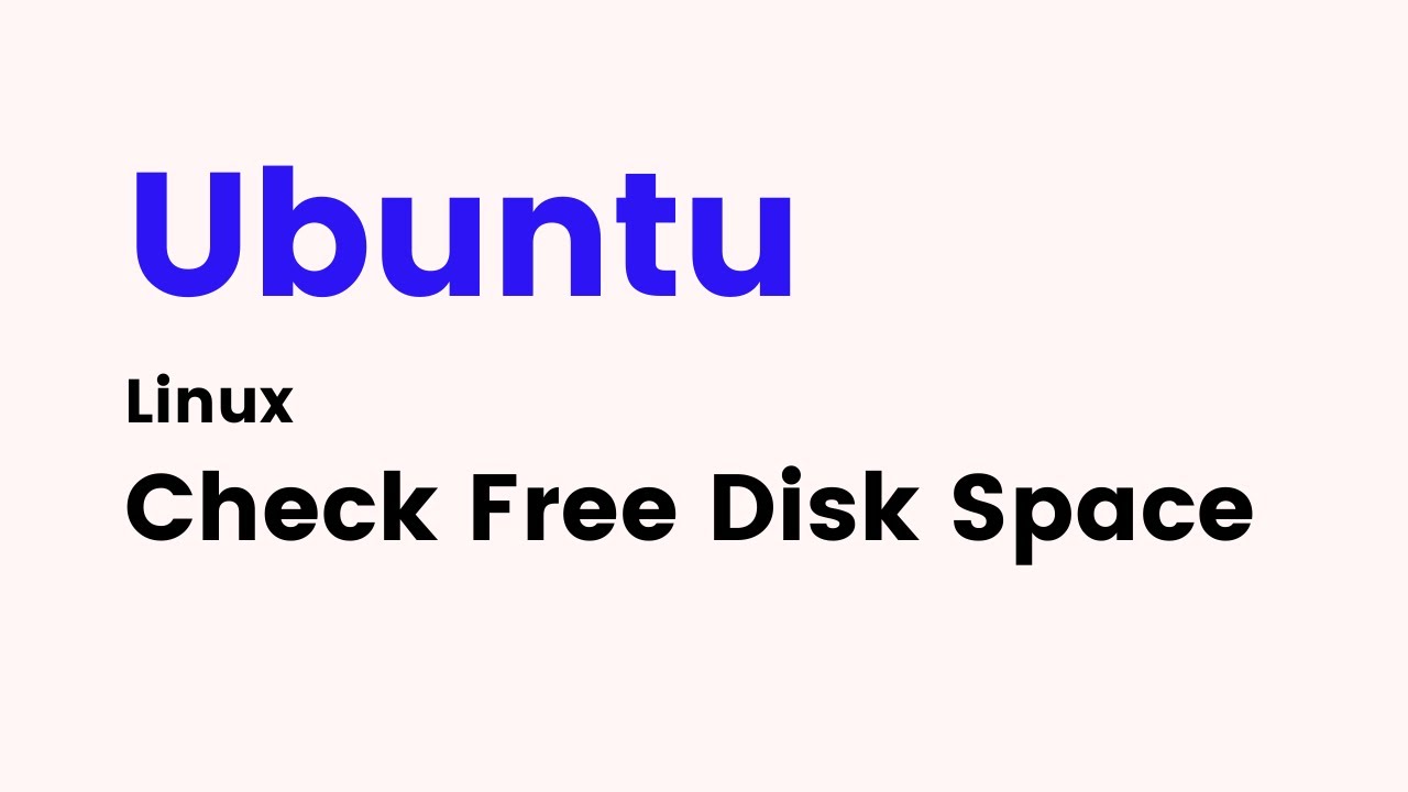 Ubuntu - How to Check Free Disk Space