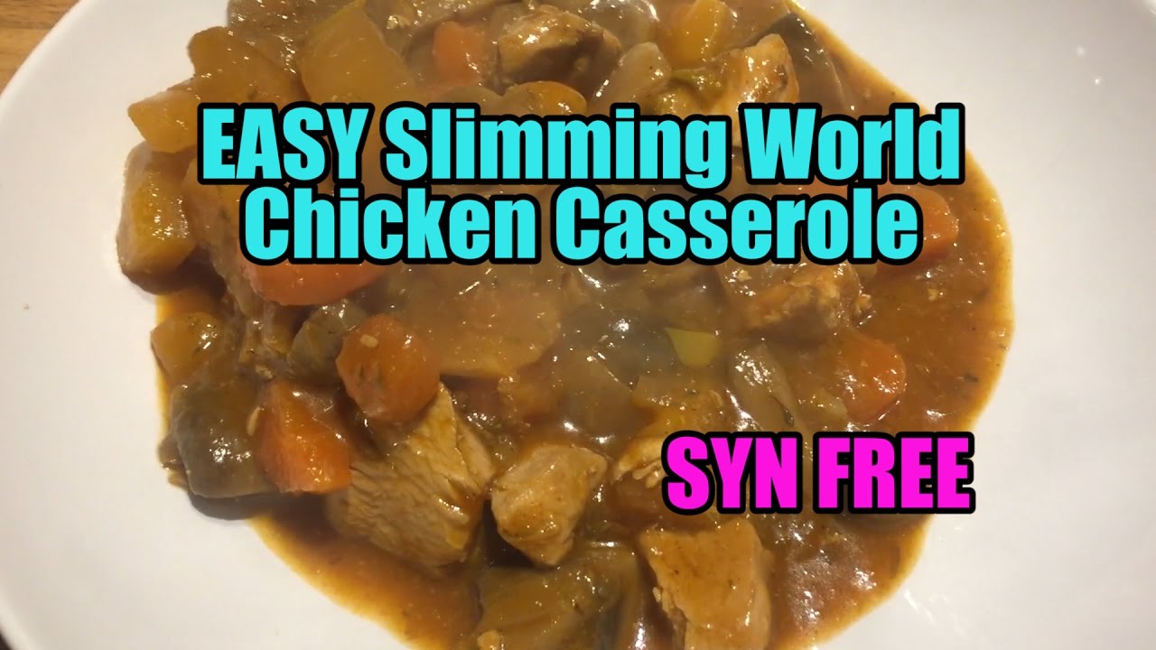EASY Slimming World Chicken Casserole - SYN FREE