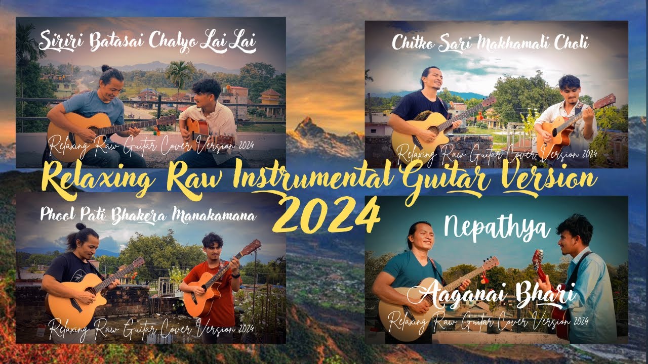 Relaxing Raw Guitar Instrumental Version || Evergreen Old Nepali Songs Collection 2024