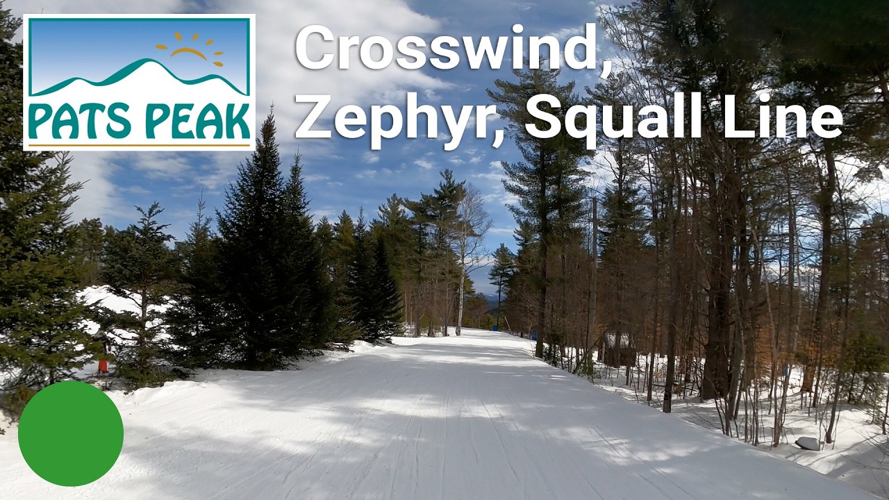 Pats Peak - Crosswind to Zephyr to Squall Line