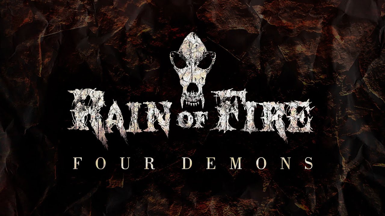 RAIN OF FIRE - FOUR DEMONS (VIDEO OFICIAL)