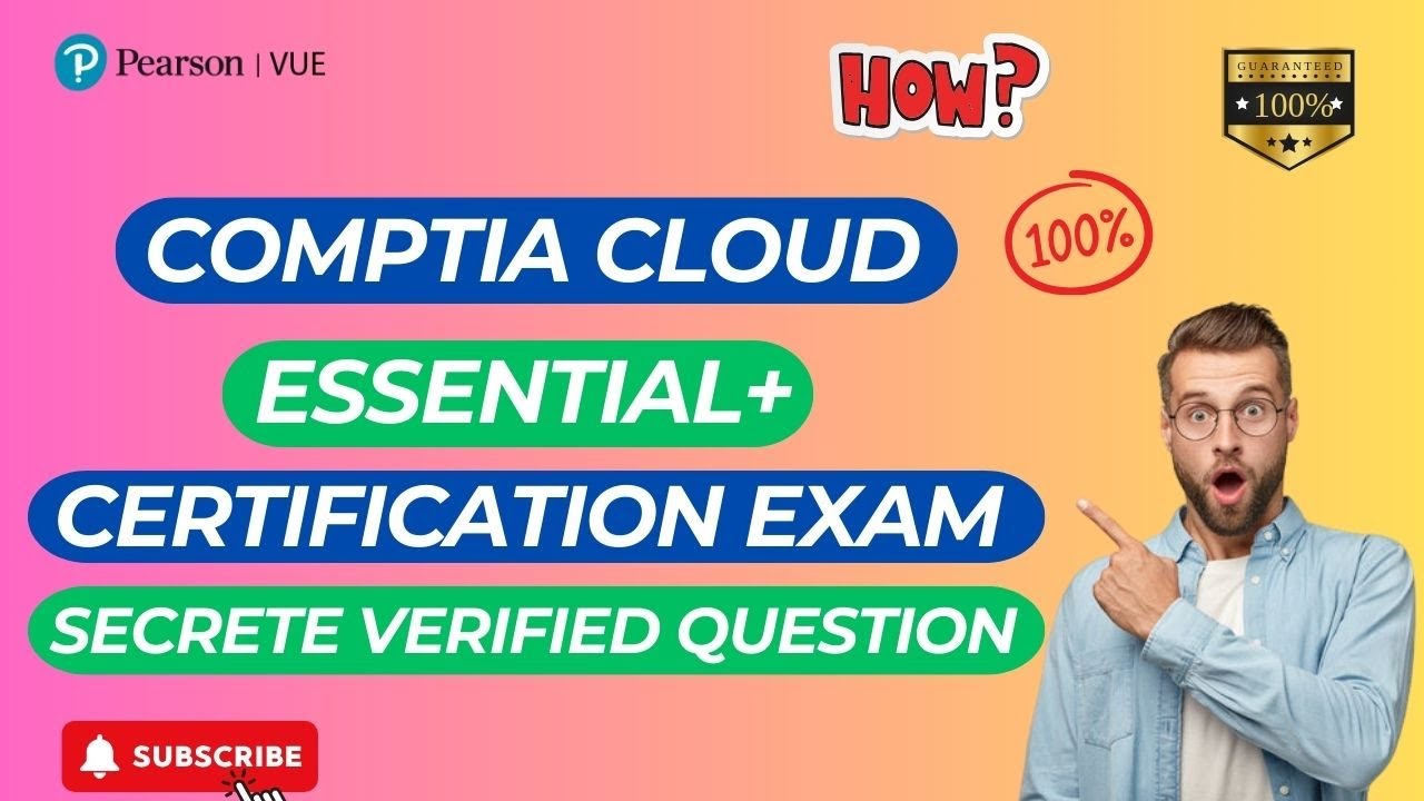 Expert Reveals Top COMPTIA CLOUD ESSENTIAL Practice Questions for 2024