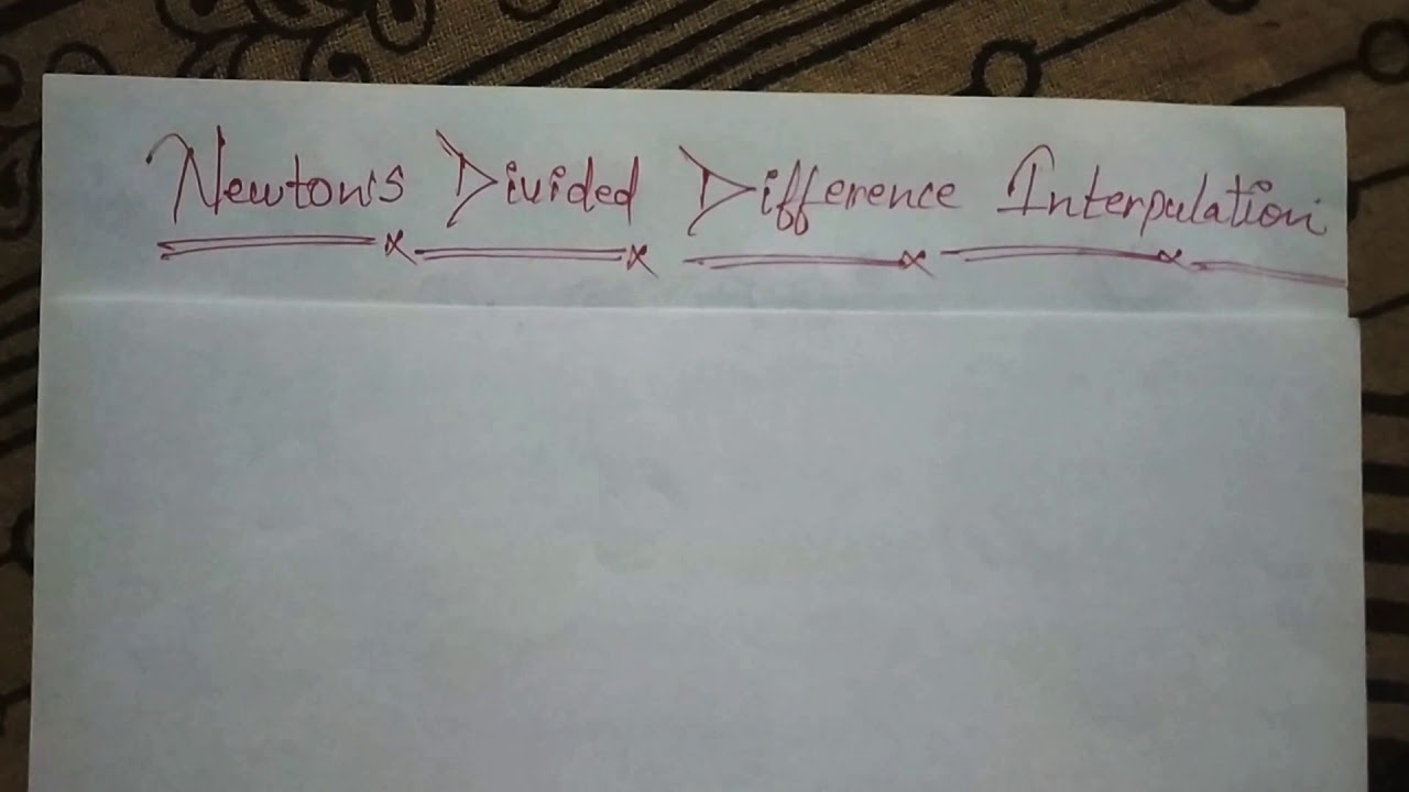 Newton's Divided Difference Interpolation.....for all students.......