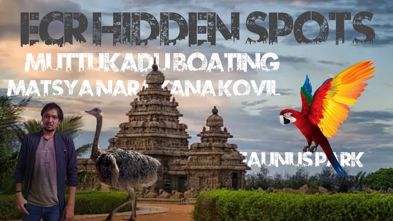 Chennai ECR Tourist Places | Best Places in Chennai ECR |  Low Budget trip ECR |ECR PART 1