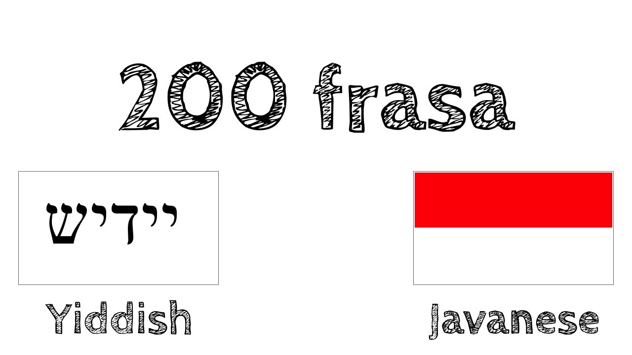 200 frasa - Basa Yiddi - Basa Jawa