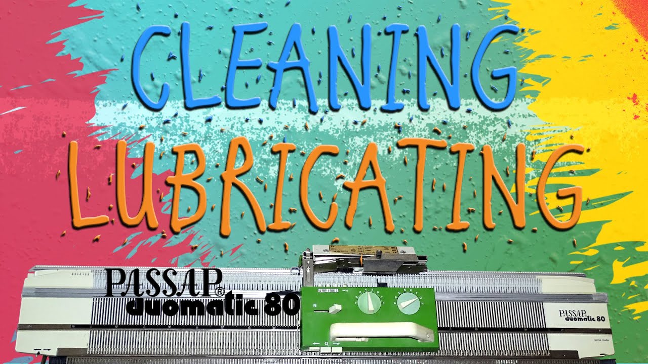 How to Clean and Lubricate The Knitting Machine (Passap Duomatic DM80)