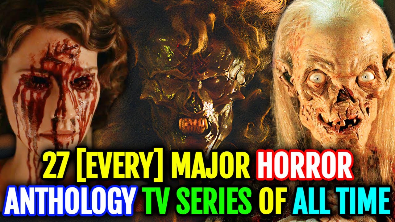 27 (Every) Major Horror Anthology TV Series Of All Time - Explored