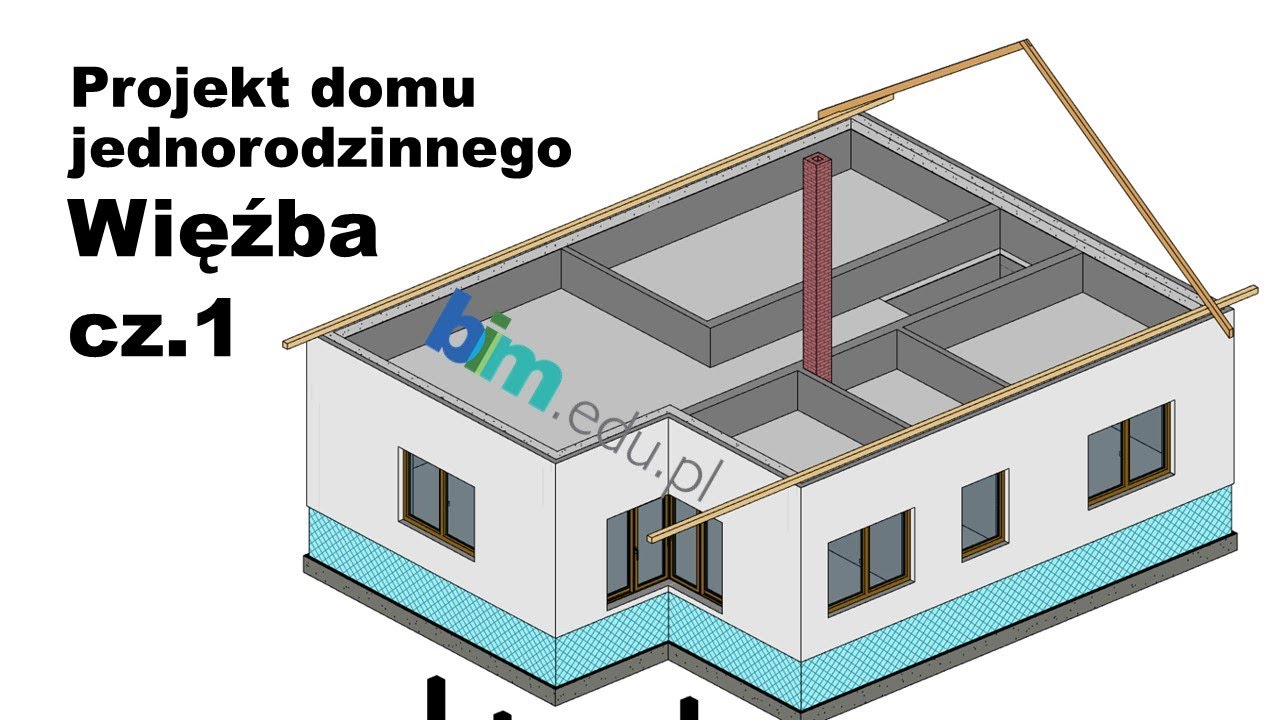 REVIT - Projekt domu jednorodzinnego - Więźba cz.1