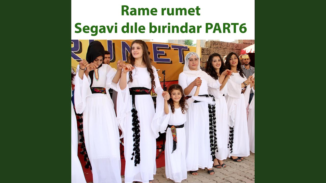 Rame rumet segavi dıle bırindar PART6