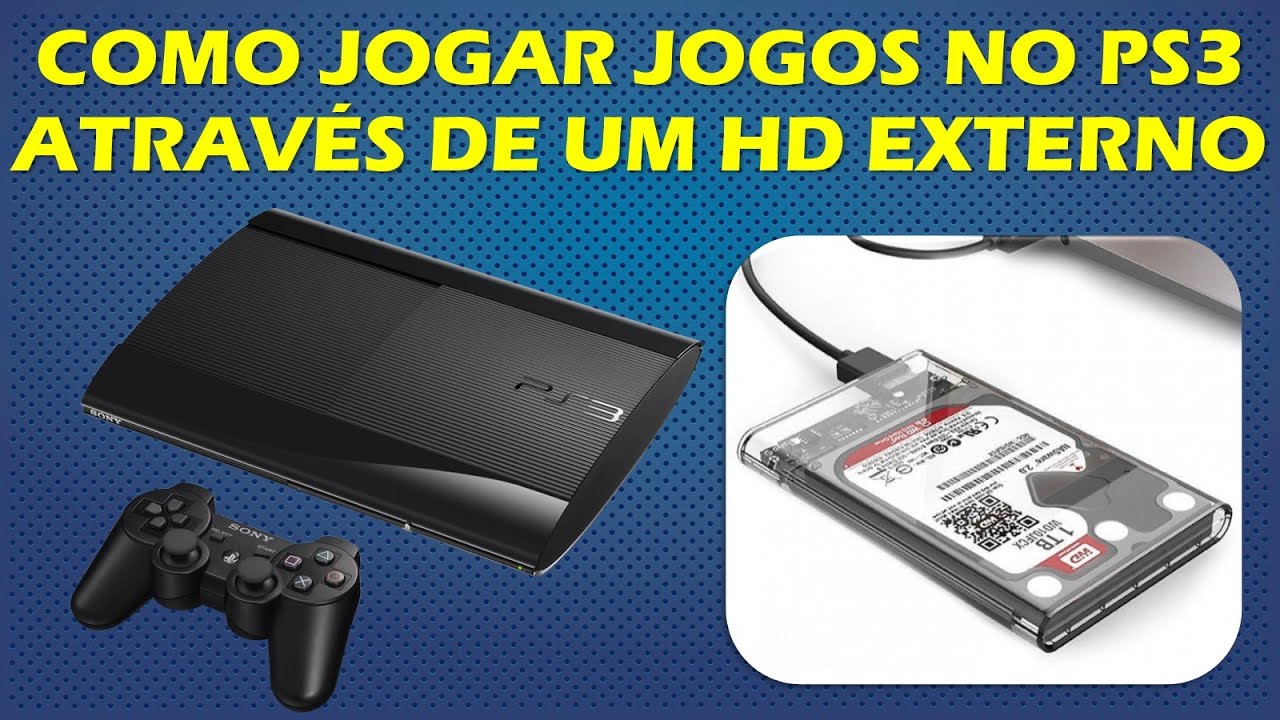 COMO JOGAR NO PS3 ATRAVÉS DE UM HD EXTERNO - SEM TRANSFERIR O JOGO PARA O HD INTERNO! PLAYSTATION 3