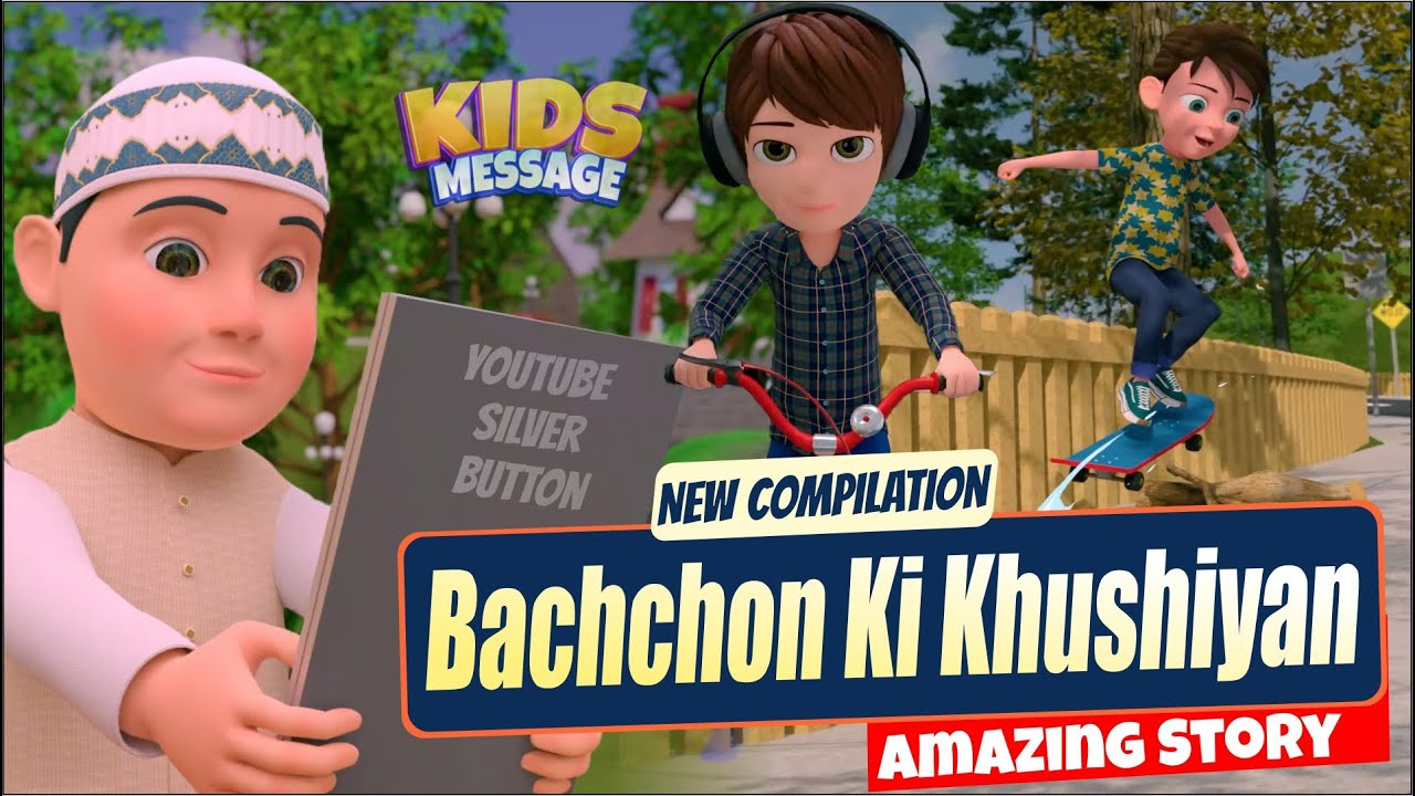 Bacho Ki Khushiyan || Music Sona !! || 3D Islamic Cartoons || Islamic Compilation