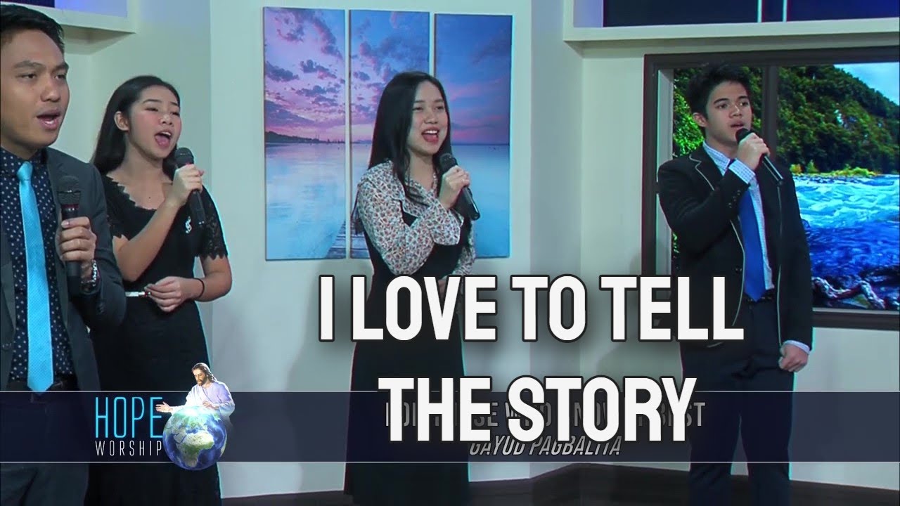 I Love to Tell the Story