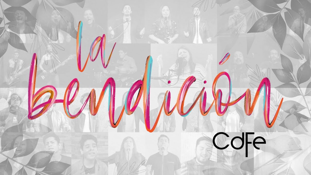 LA BENDICIÓN CDFE ECUADOR - Feat. Marcela Gándara