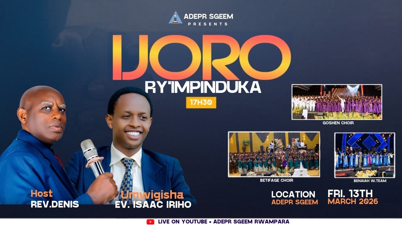 IJORO RY' IMPINDUKA : ADEPR SEGEEM TARIKI  13/03/2026