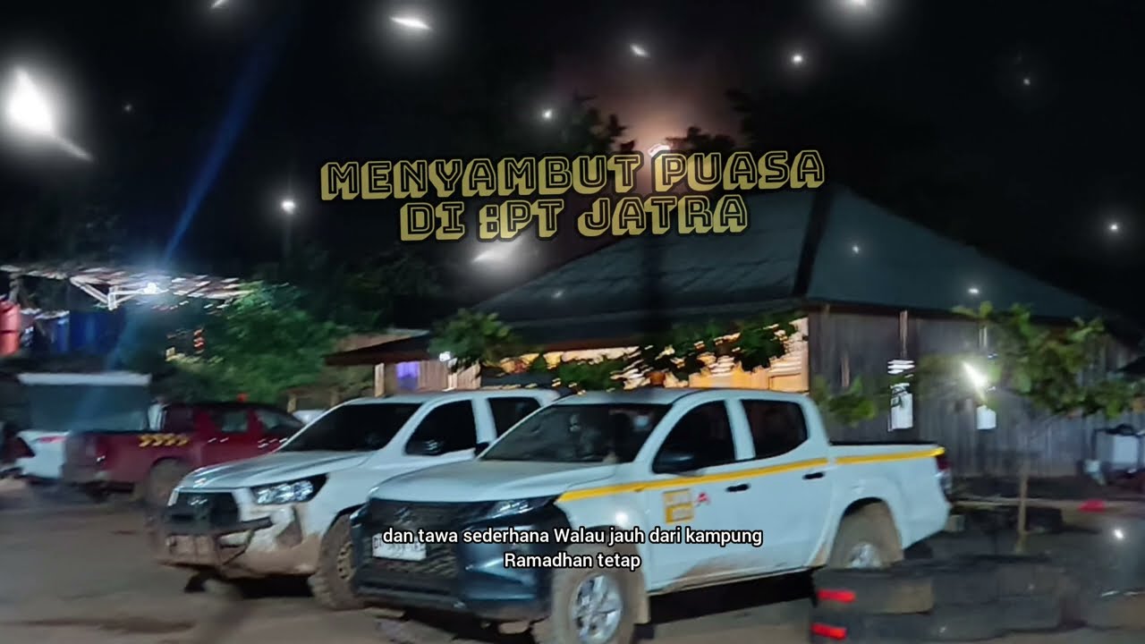 MENYABUT PUASA DI PT JATRA. 