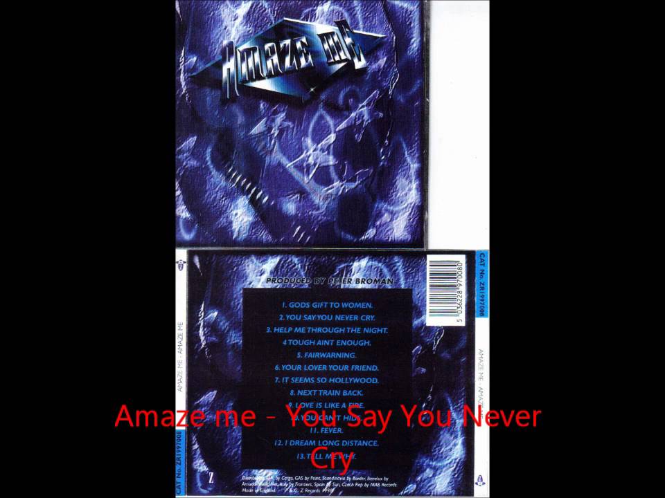 Amaze Me - You Say You Never Cry