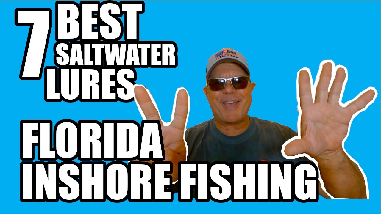 7 Best Saltwater Lures for Florida Inshore Fishing (Proven & Effective)
