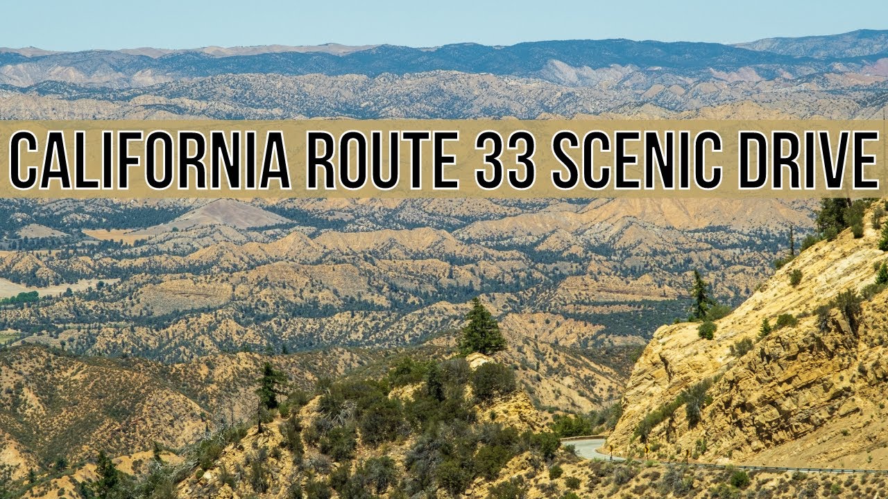 California Scenic Drive - Route 33 Taft to Ojai