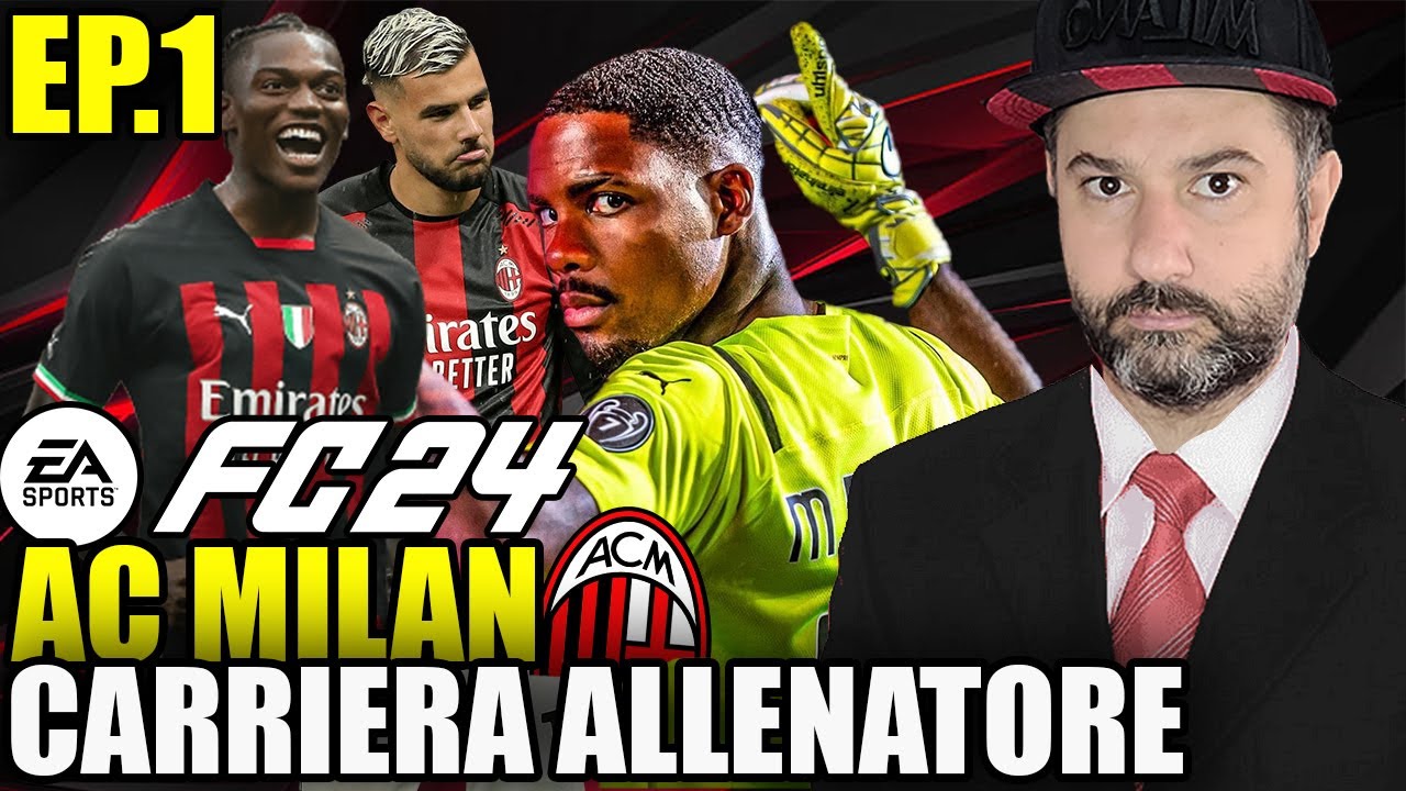 SI PARTE!! TOTAL FRED NUOVO ALLENATORE DEL MILAN || CARRIERA AC MILAN FC 24 || Episodio 1