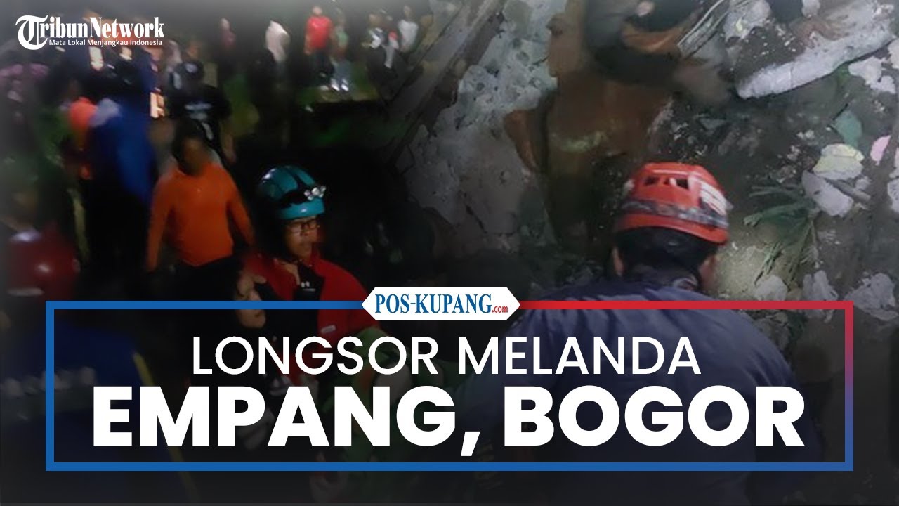 Longsor di Wilayah Empang Bogor Makan Korban Jiwa