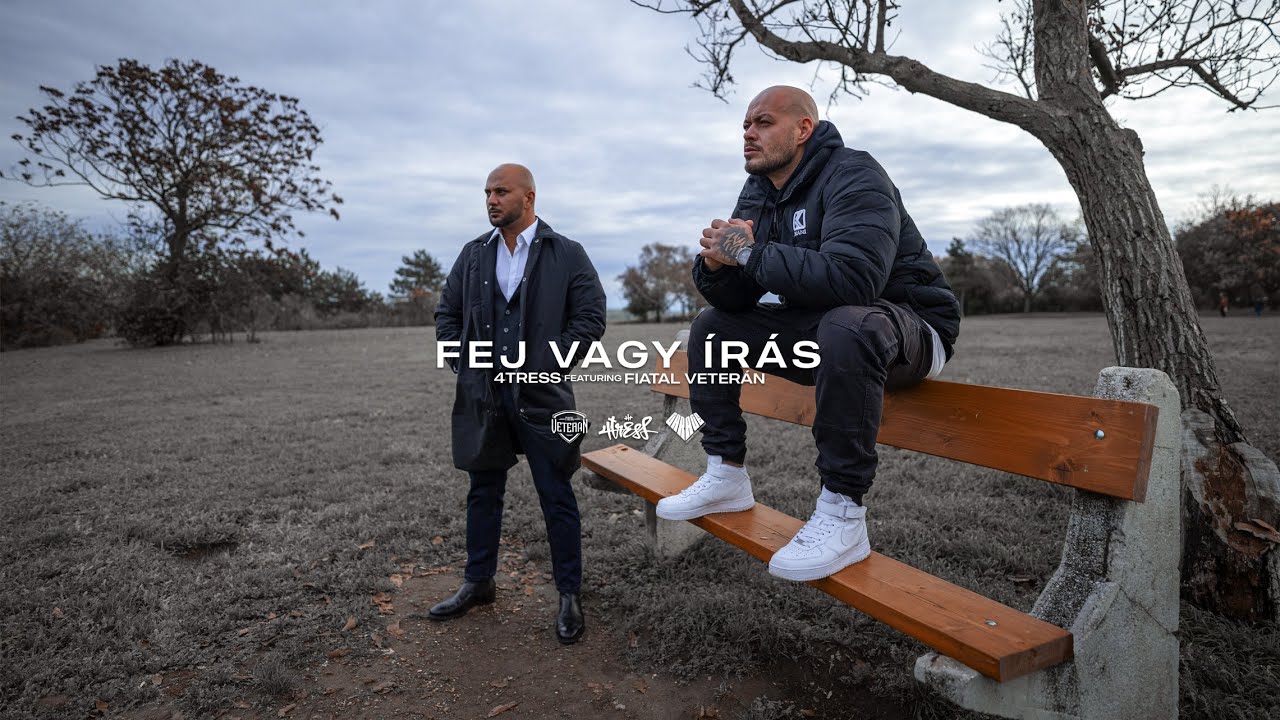 4TRESS - FEJ VAGY ÍRÁS FT. FIATAL VETERÁN (OFFICIAL MUSIC VIDEO)