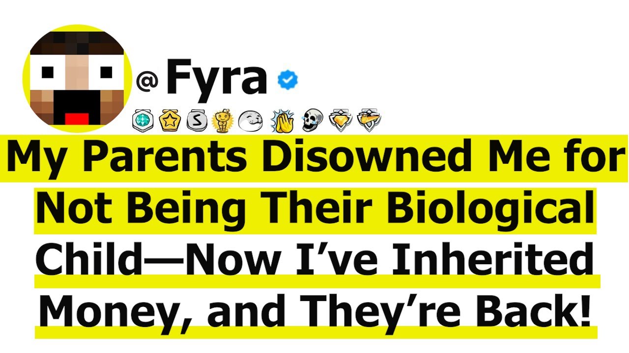 My Parents Disowned Me for Not Being Their Biological Child&mdash;Now I&rsquo;ve Inherited Money, and They&rsquo;re...