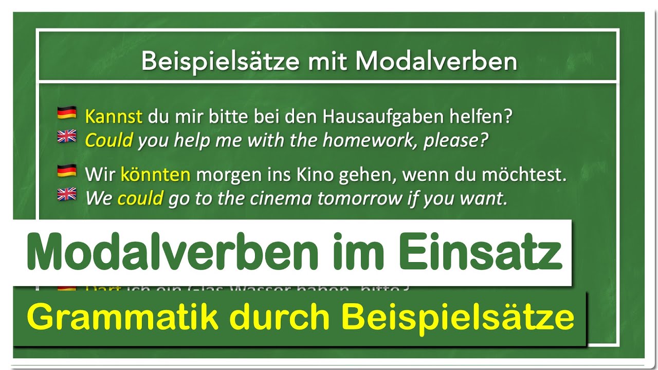 Beispielsätze für den Einsatz von englischen Modalverben. Anwendung & Bildung!