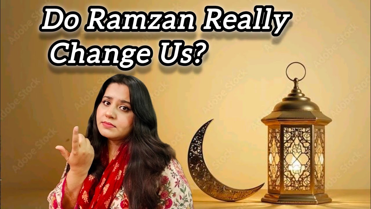 The True Essence of Ramzan