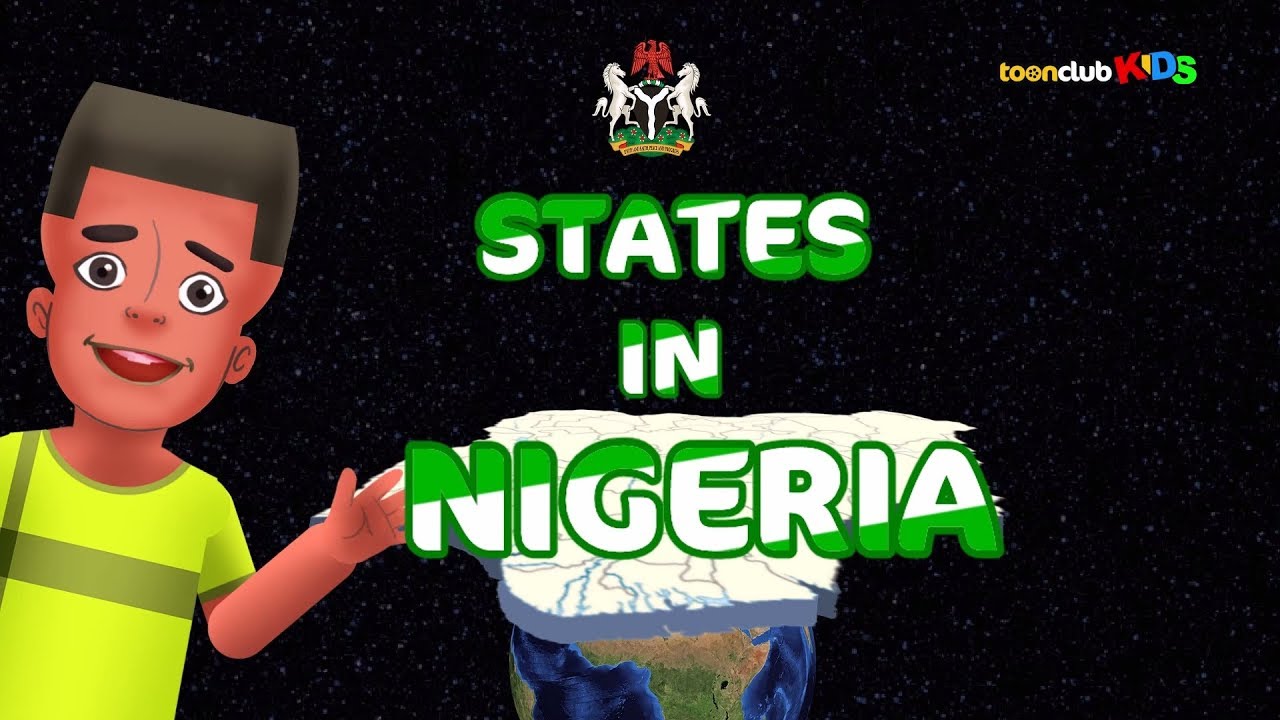 States in Nigeria | Children's Songs & Nursery Rhymes