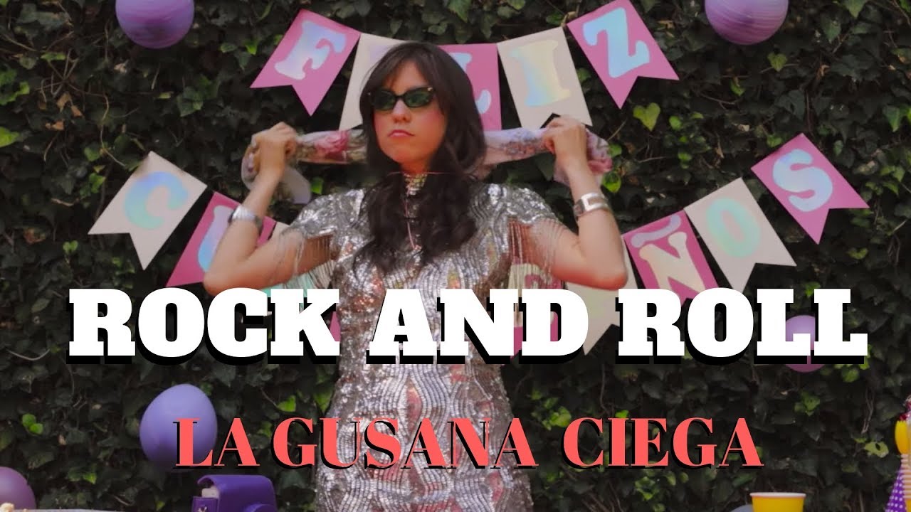 La Gusana Ciega - Rock and Roll (Video Oficial)