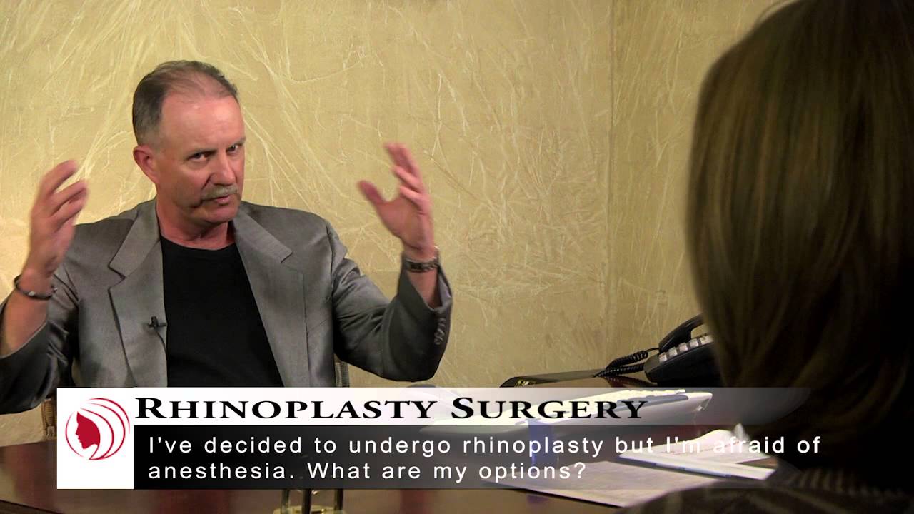 Rhinoplasty Surgery but I'm afraid of the anesthesia