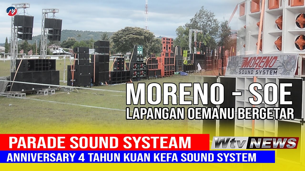 Parade Sound systeam_anniversary 4 tahun 2024  kuan kefa sound systeam _moreno sound soe
