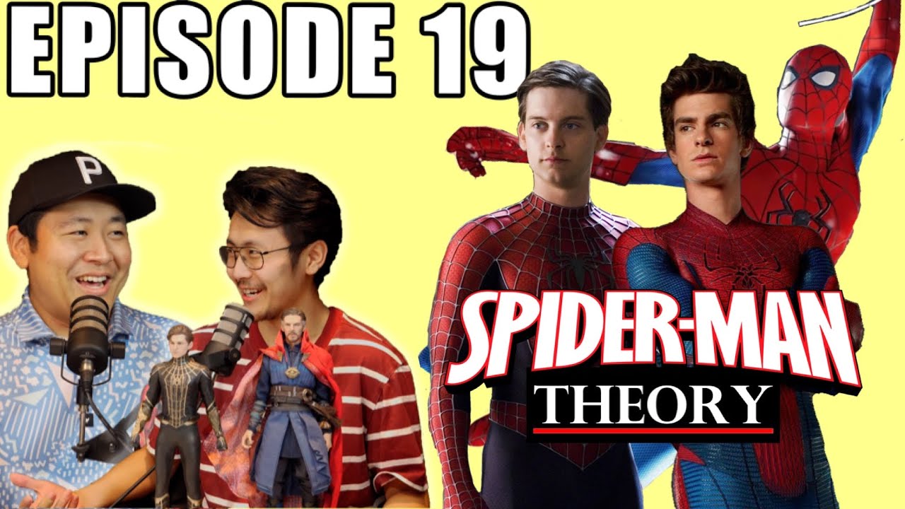 SPIDER-MAN THEORY, TIME TRAVEL THEORY, Q&A! JUST THE NOBODYS PODCAST EPISODE#19