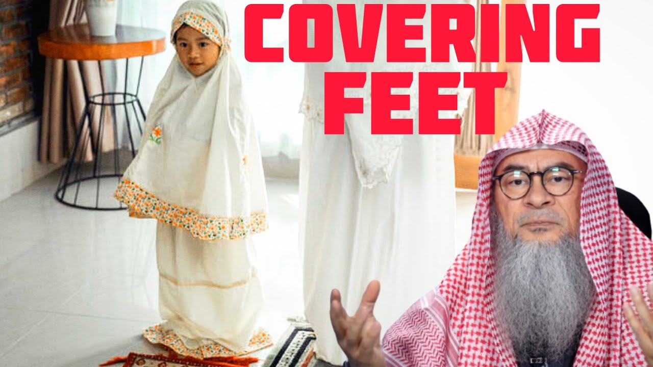 Why is covering feet for women mandatory in prayer when hadith of Umm Salama is weak assim al hakeem