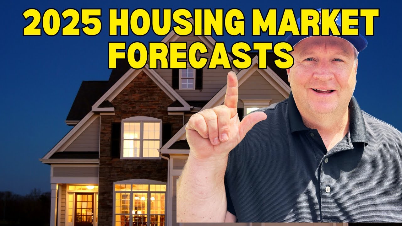 2025 Housing Market Forecast