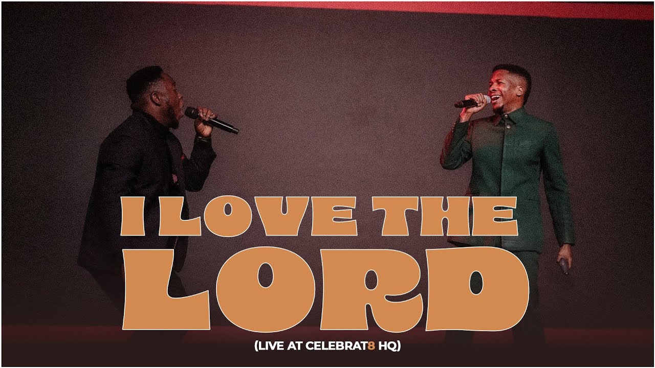 I Love the Lord ft. Apostle Emmanuel IREN @ Celebration Church HQ