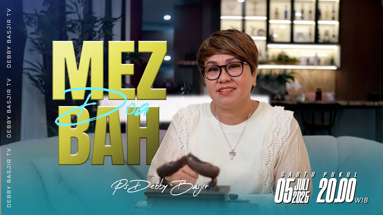 MEZBAH DOA SABTU 5 JULI 2025 - Pk.20.00 - 