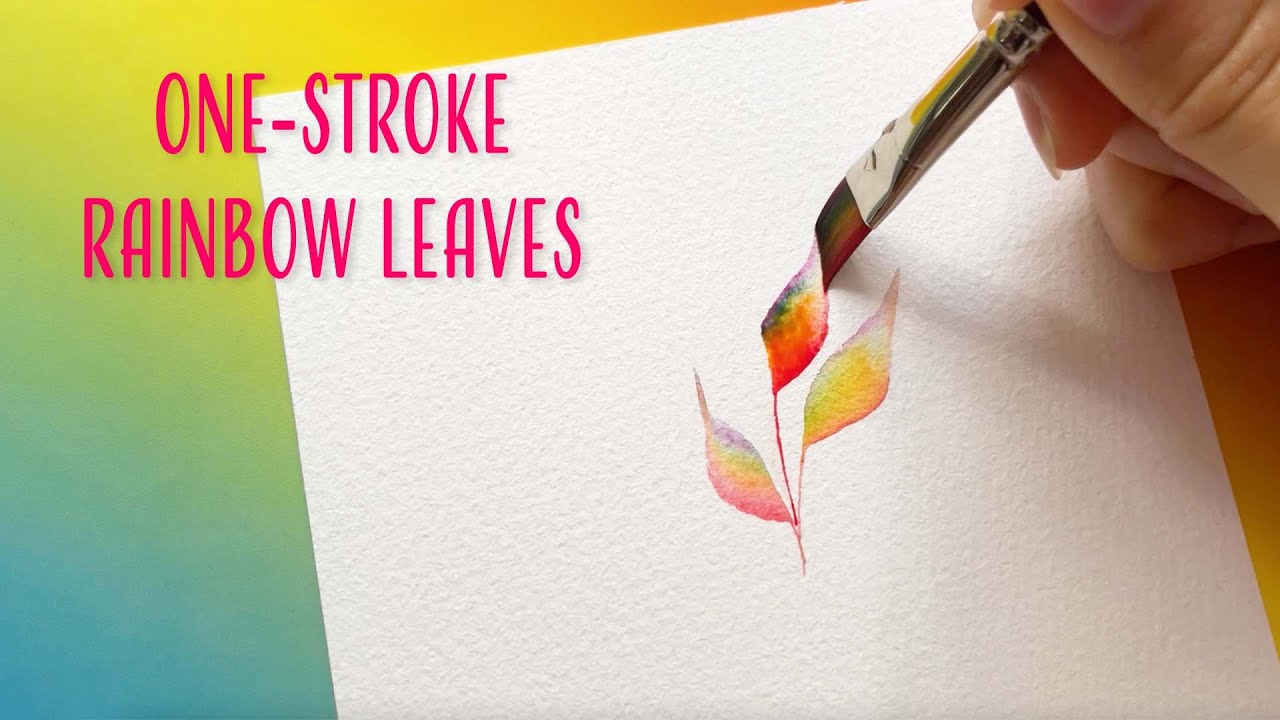 Painting Easy One Stroke Watercolour Rainbow Leaves 🌈