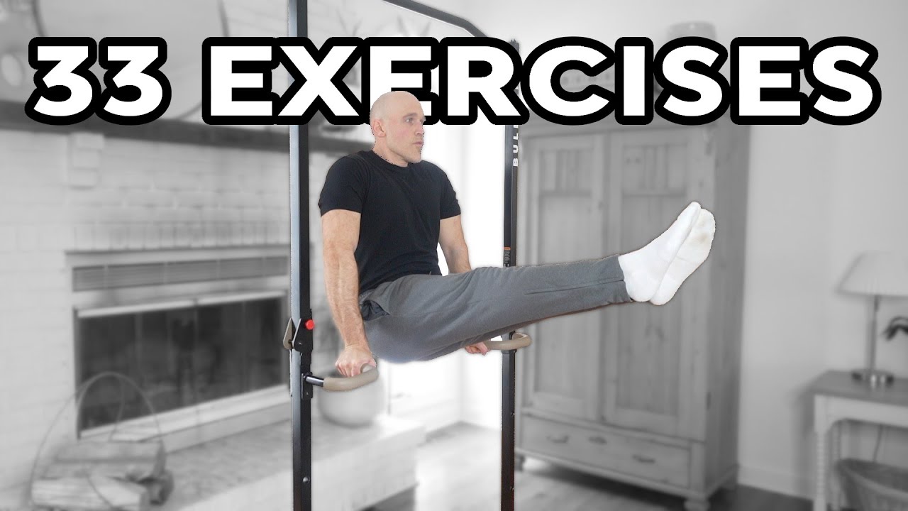 33 Exercises With A Pull Up Bar & Dip Handles