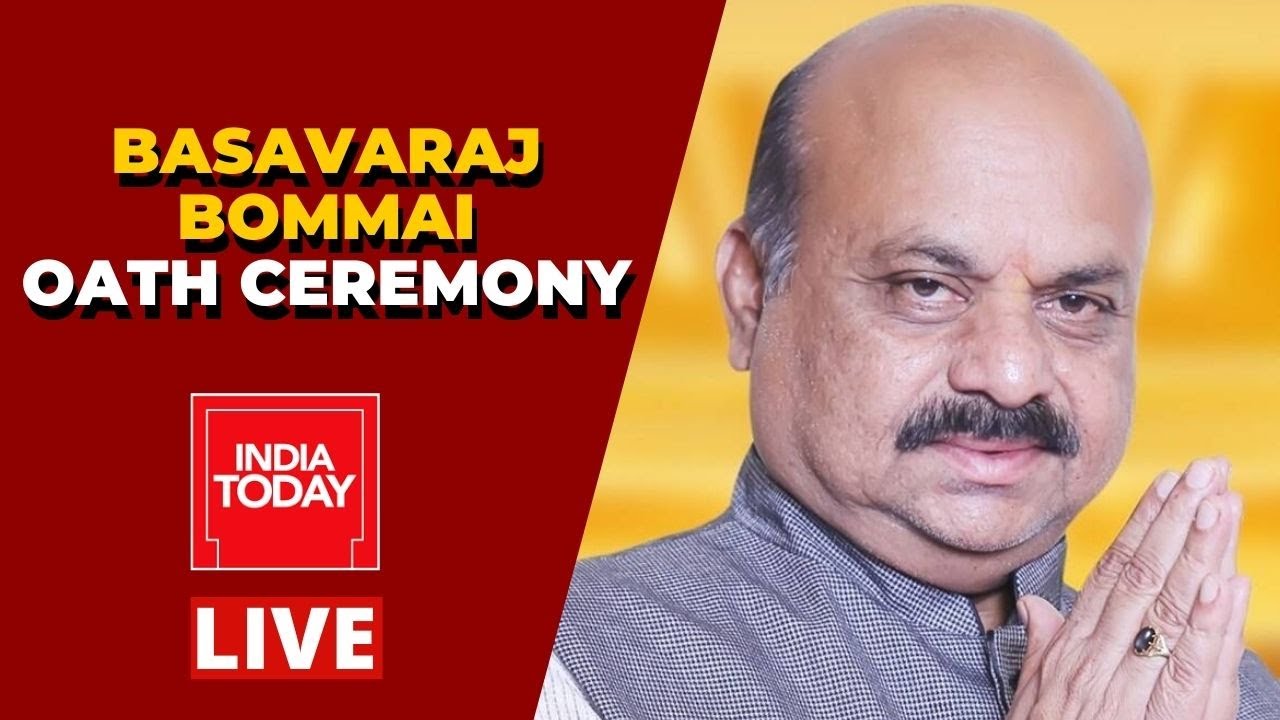Karnataka CM Oath Ceremony Live | Basavaraj Bommai |Karnataka News Live | India Today Live TV
