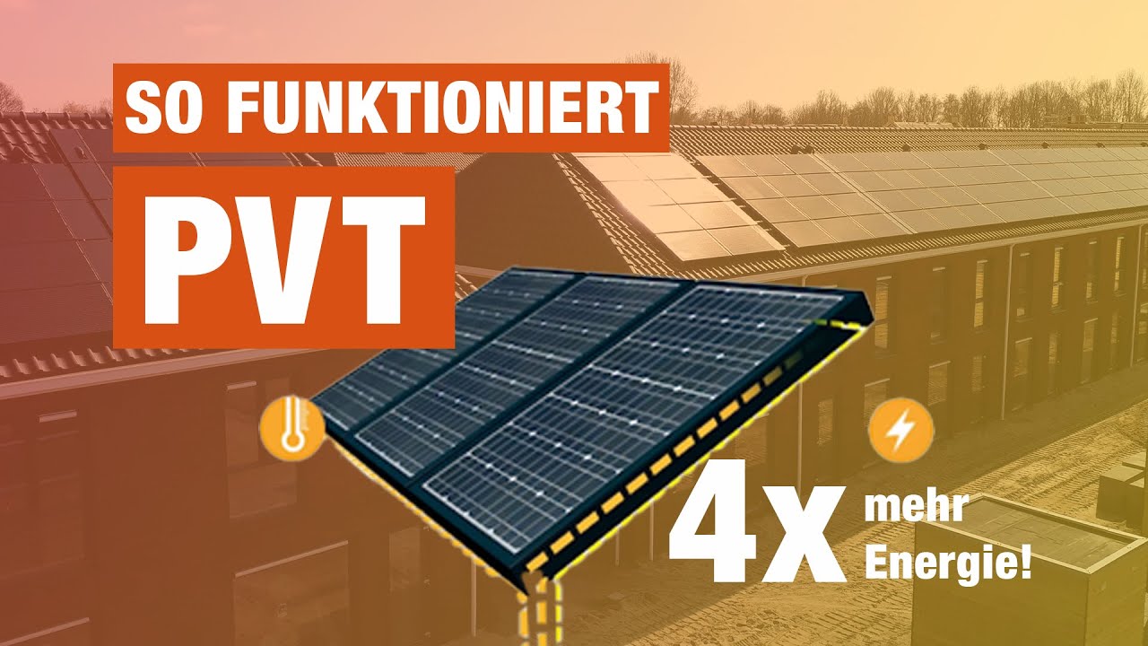 So funktioniert das PVT-System