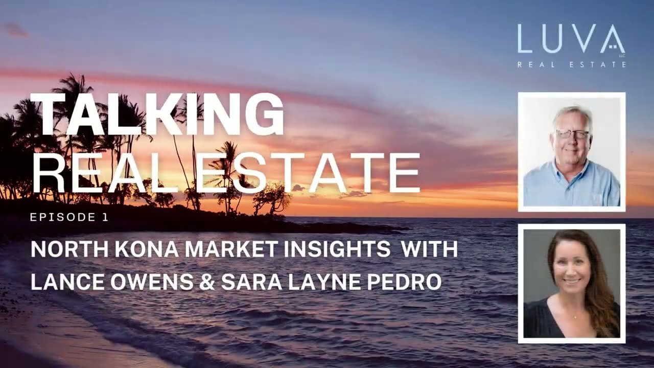 Is North Kona Shifting in 2026? Real Estate Market Breakdown with Lance Owens