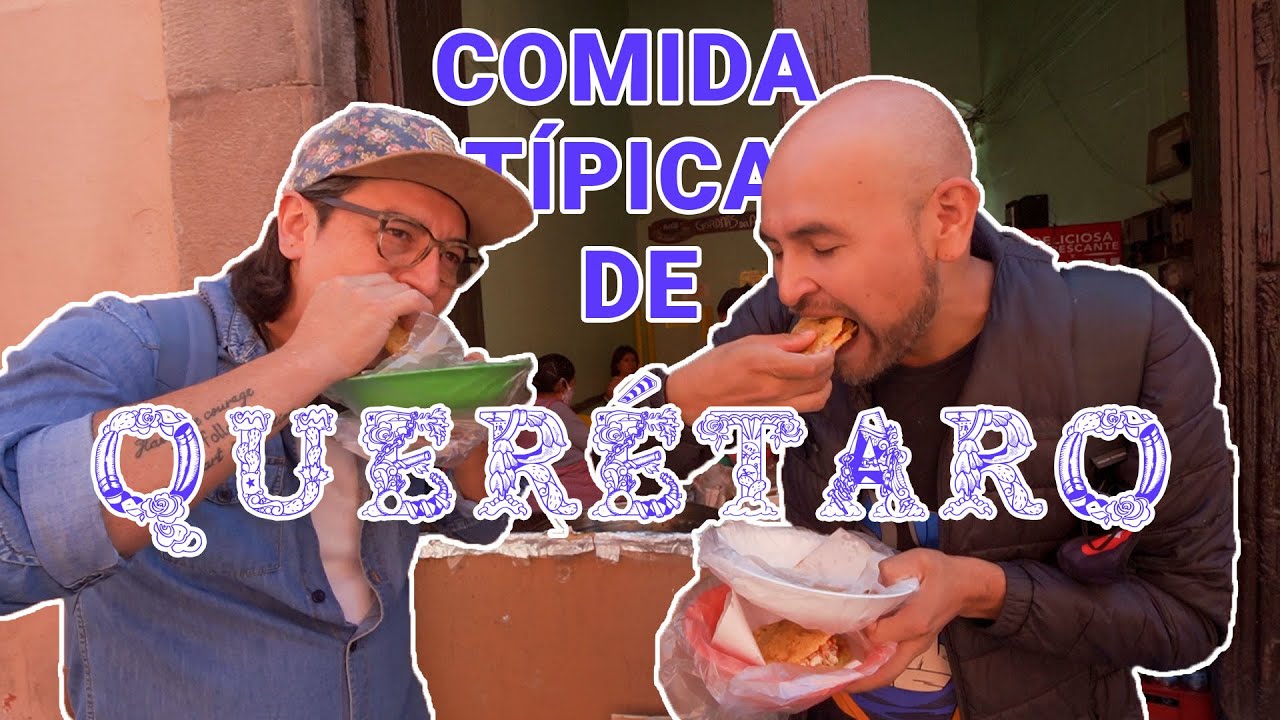 GASTRONOMÍA Y ARTESANÍAS TÍPICAS DE QUERÉTARO, 
