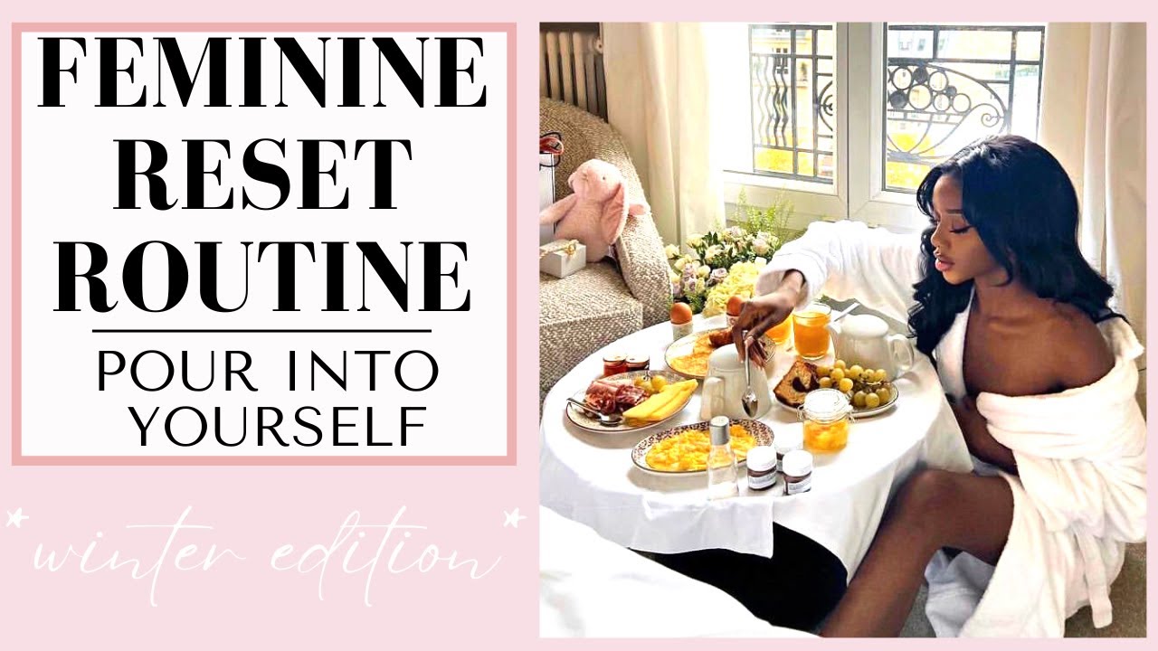 Feminine Reset Routine | Winter Edition | You Deserve It! | The Feminine Universe