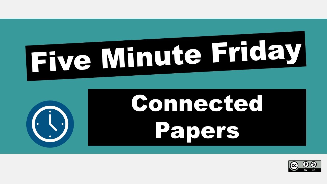 Use Connected Papers to Find Papers in Your Research Field | Five Minute Friday
